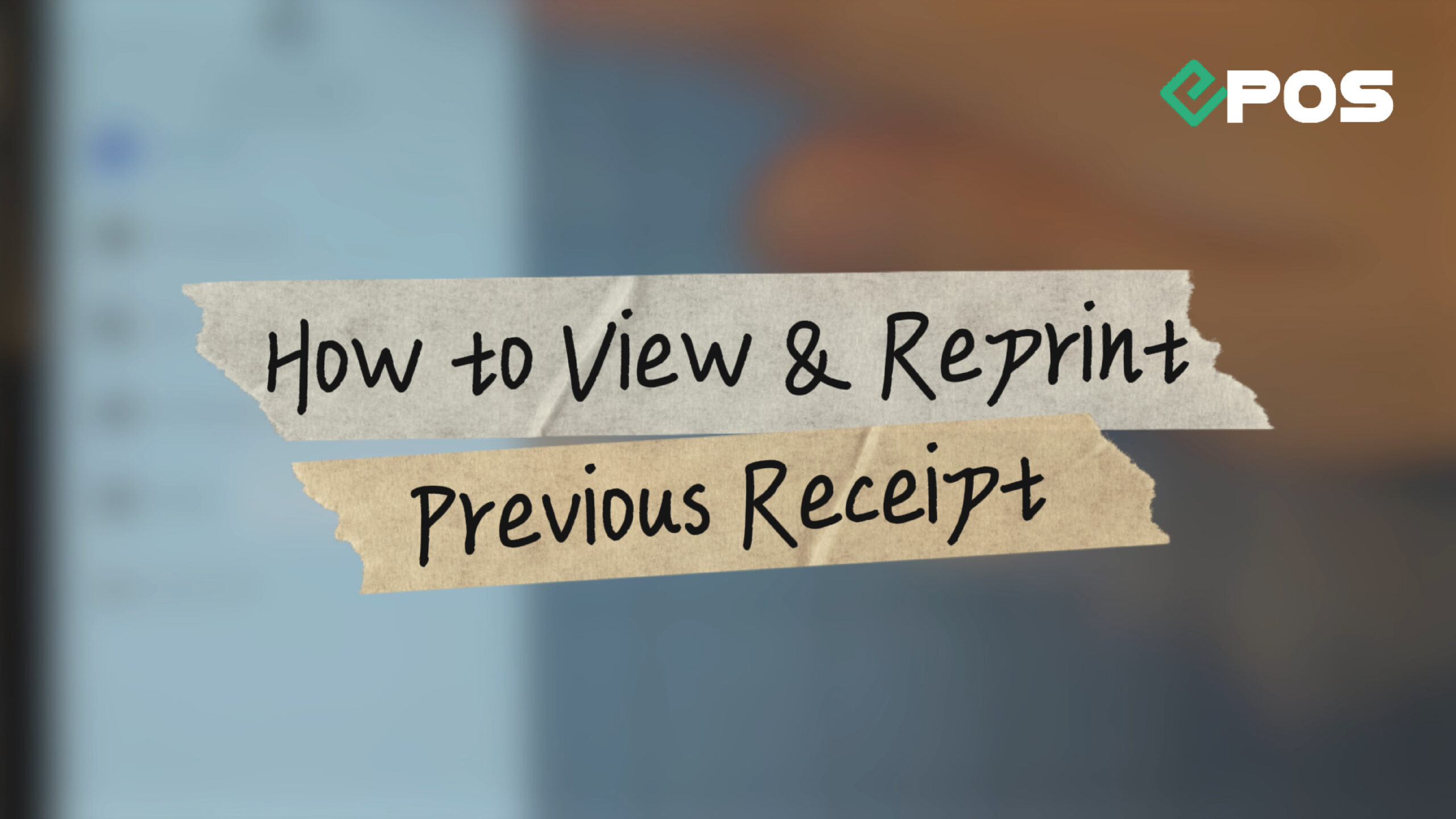 How to View & Reprint Previous Receipt